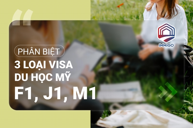 Phân biệt các loại visa du học F-1, M-1 và J-1