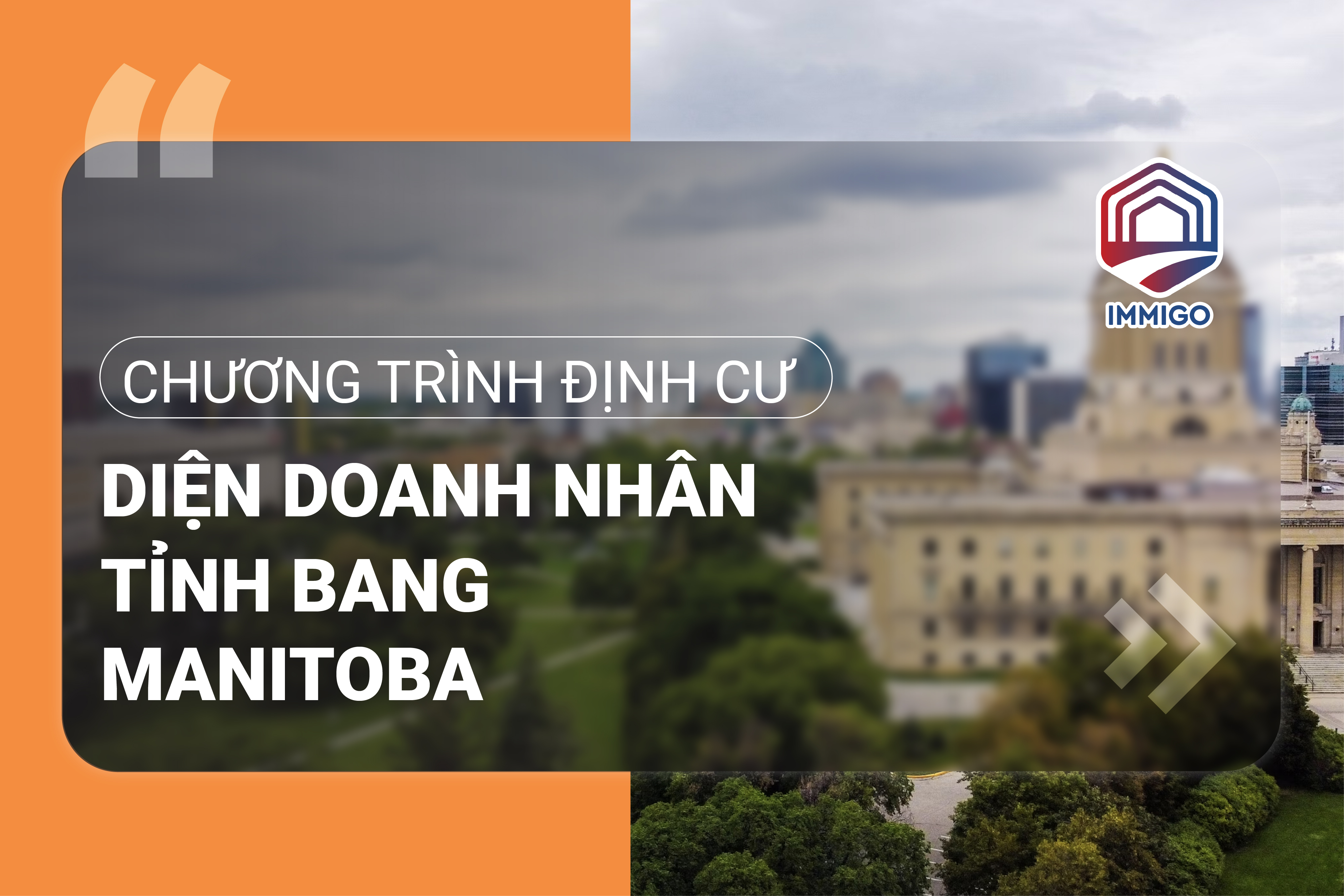 Định cư Canada diện doanh nhân: Tỉnh bang Minitoba