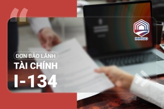 Đơn bảo lãnh tài chính I-134 và những điều cần biết