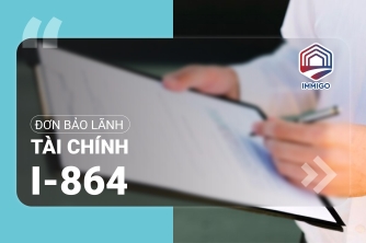 Đơn bảo lãnh tài chính I-864 và những điều cần biết