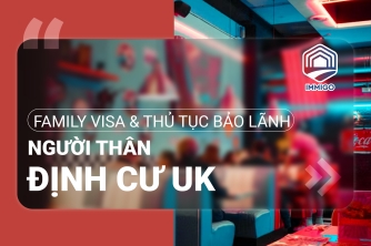 Bảo lãnh Người thân UK (Family Visa)